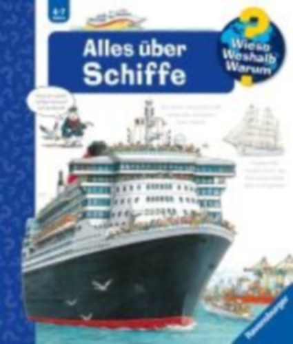Gernhäuser, Susanne: Wieso? Weshalb? Warum?, Band 56: Alles über Schiffe idegen