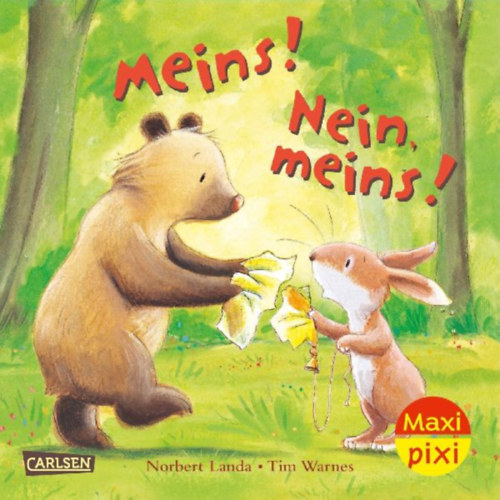 Landa, Norbert: Maxi Pixi 361: VE 5 Meins! Nein, meins! (5 Exemplare) idegen