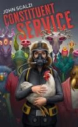 Scalzi, John: Constituent Service idegen
