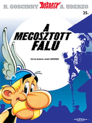 Albert Uderzo: Asterix 25. - A megosztott falu antikvár