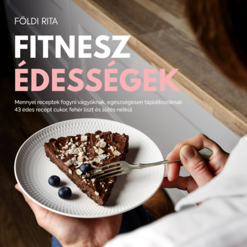 Földi Rita: Fitnesz édességek könyv