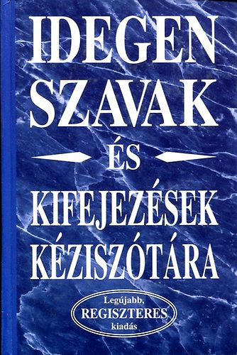 Idegen szavak és kifejezések szótára antikvár