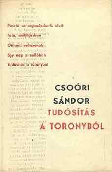 Csoóri Sándor: Tudósítás a toronyból antikvár