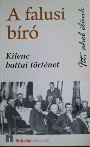 Jankovits Márta: A falusi bíró (Kilenc battai történet) antikvár