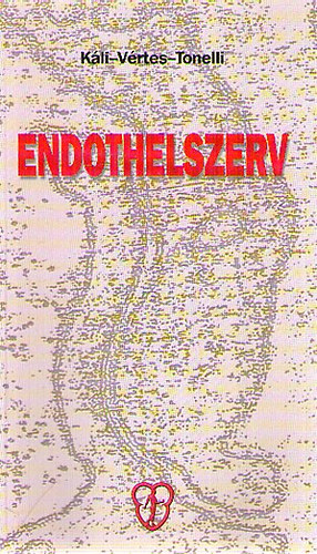 Káli-Vértes-Tonelli: Endothelszerv antikvár
