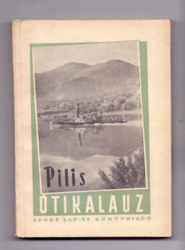 Dr. Mezei Iván-Lajos Ferenc: Pilis útikalauz antikvár
