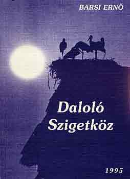 Dr. Barsi Ernő: Daloló szigetköz antikvár