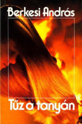 Berkesi András: Tűz a tanyán antikvár