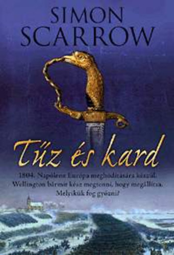 Simon Scarrow: Tűz és kard antikvár