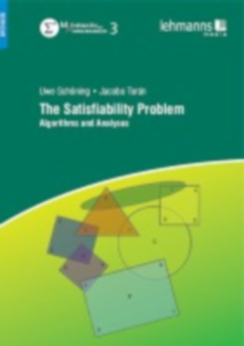 Schöning, Uwe - Torán, Jacobo: The Satisfiability Problem idegen