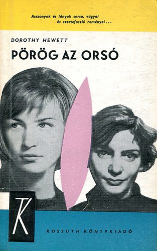 Hewett Dorothy: Pörög az orsó antikvár