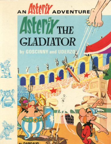 A.Uderzo, René Goscinny: Asterix the Gladiator antikvár