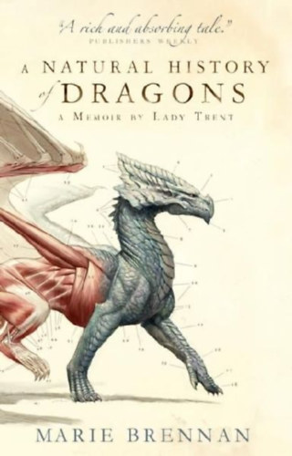 Brennan, Marie: A Natural History of Dragons idegen