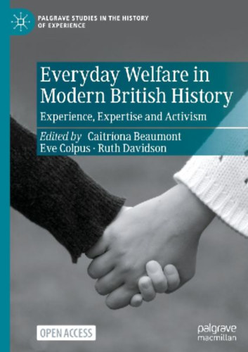 Everyday Welfare in Modern British History idegen