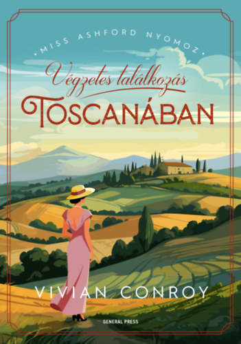 Vivian Conroy: Végzetes találkozás Toscanában e-Könyv