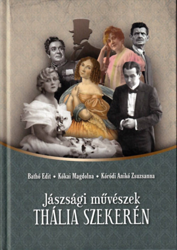Jászsági művészek Thália szekerén antikvár