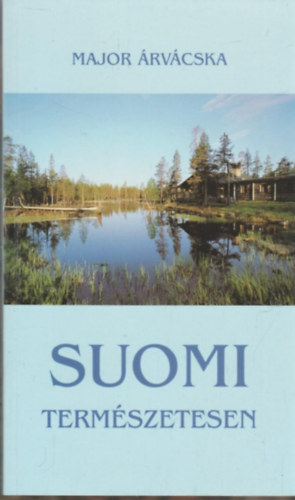 Major Árvácska: Suomi természetesen antikvár