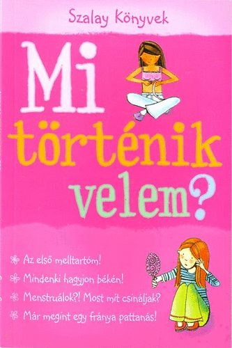 Susan Meredith: Mi történik velem? - Lány könyv