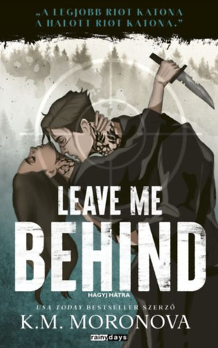 K. M. Moronova: Leave Me Behind könyv