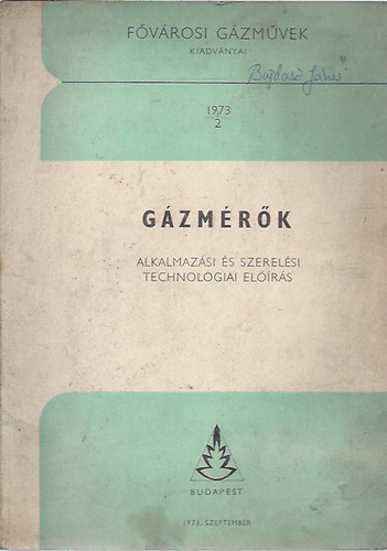 Gázmérők - Alkalmazási és szerelési technológiai előírás antikvár