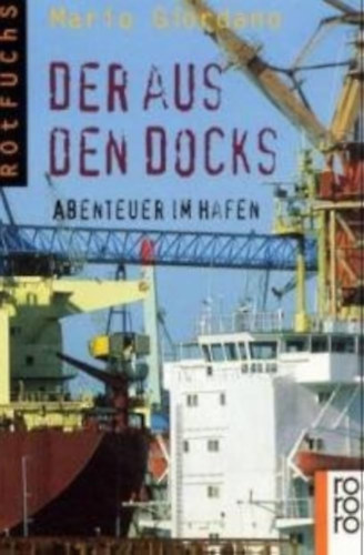 Der aus den Docks - Abenteuer im Hafen antikvár