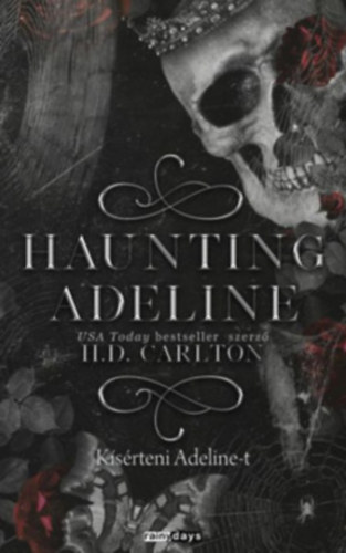 H. D. Carlton: Haunting Adeline - Kísérteni Adeline-t antikvár