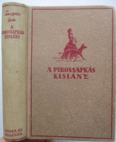 Vitéz Somogyváry Gyula: A pirossapkás kislány antikvár