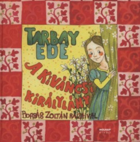 Tarbay Ede: A kíváncsi királylány antikvár