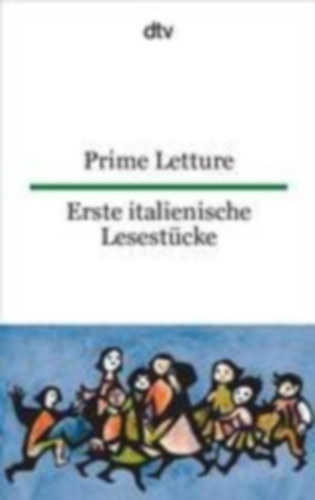 Lorenz-Perfetti, Giuseppina: Prime Letture, Erste italienische Lesestücke idegen