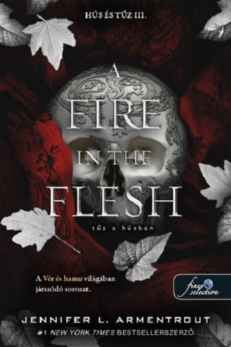 Jennifer L. Armentrout: A Fire in the Flesh - Tűz a húsban könyv