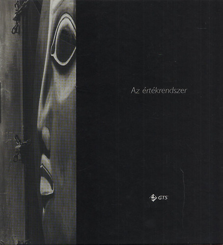 GTS Magyarország Távközlési Rt: Az értékrendszer antikvár