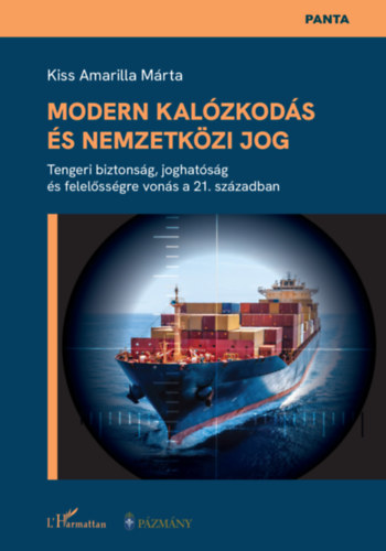 Kiss Amarilla: Modern kalózkodás és nemzetközi jog könyv