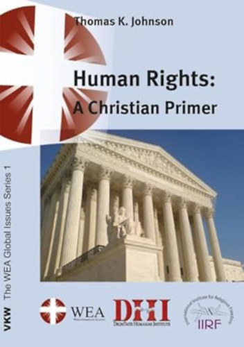 Thomas K Johnson: Human Rights: A Christian Primer antikvár