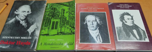 S. Hensel, Honti, Brodszky Ferenc, Fábián László, Szentkuthy Miklós: 4 db komolyzene: A Mendelssohn család + Doktor Haydn + Franz Schubert + Ludwig van Beethoven antikvár