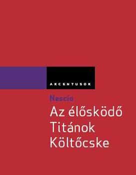 Nescio: Az élősködő, Titánok, Költőcske antikvár