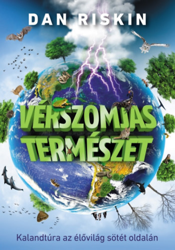 Dan Riskin: Vérszomjas természet antikvár