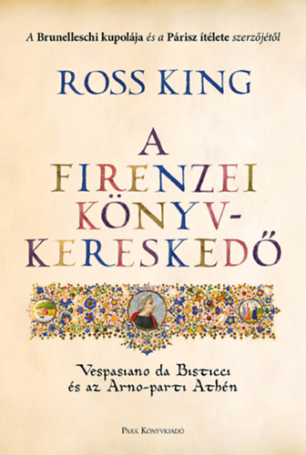 Ross King: A firenzei könyvkereskedő könyv