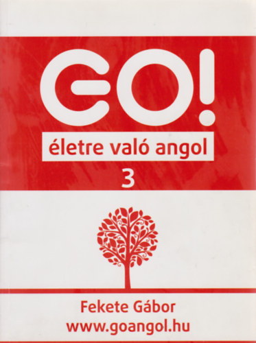 Fekete Gábor: GO! életre való angol 3 antikvár