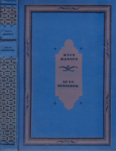 Knut Hamsun: Az új nemzedék - Első kiadás antikvár