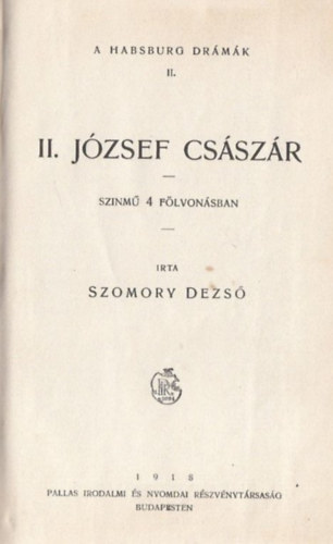 Szomory Dezső: II. József Császár antikvár