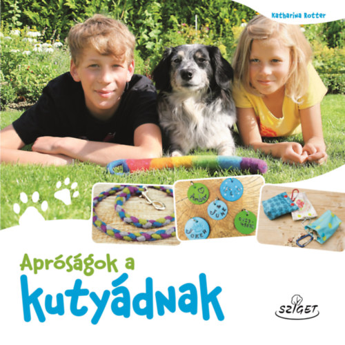 Rotter, Katharina: Apróságok a kutyádnak antikvár