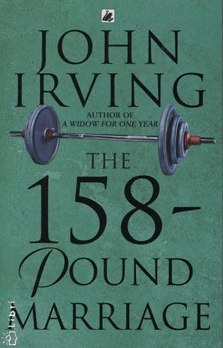 John Irving: The 158 - Pound Marriage antikvár