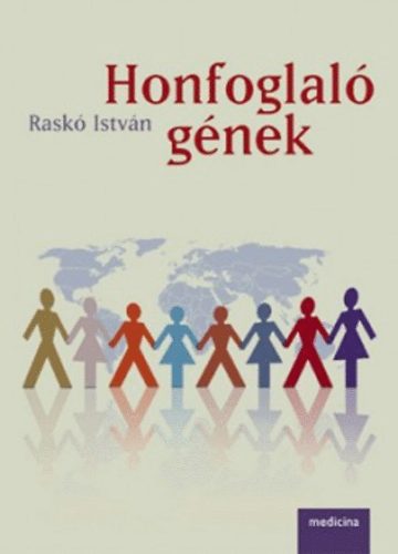 Raskó István: Honfoglaló gének antikvár
