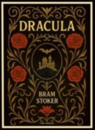 Stoker, Bram: Bram Stoker: Dracula (English Edition) idegen