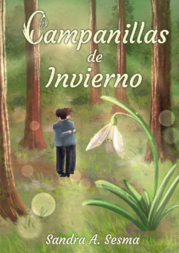 A. Sesma, Sandra: Campanillas de invierno idegen