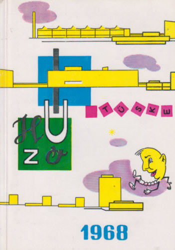 Pintér Lajos (szerk.): Húzótüske 1968 antikvár