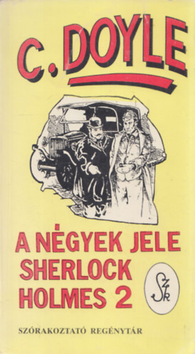 Arthur C. Doyle: A négyek jele - Sherlock Holmes 2 antikvár
