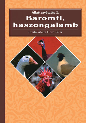 Állattenyésztés 2. - Baromfi, haszongalamb könyv