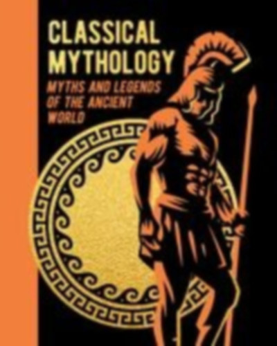 Hawthorne, Nathaniel - Storr, F. - Turnbull, V C - Maskell, H P - Lloyd, Guy E - Bird, M M - Moncrieff, Hope - Bulfinch, Thomas: Classical Mythology idegen