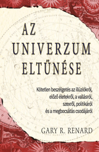 Gary R. Renard.: Az univerzum eltűnése könyv